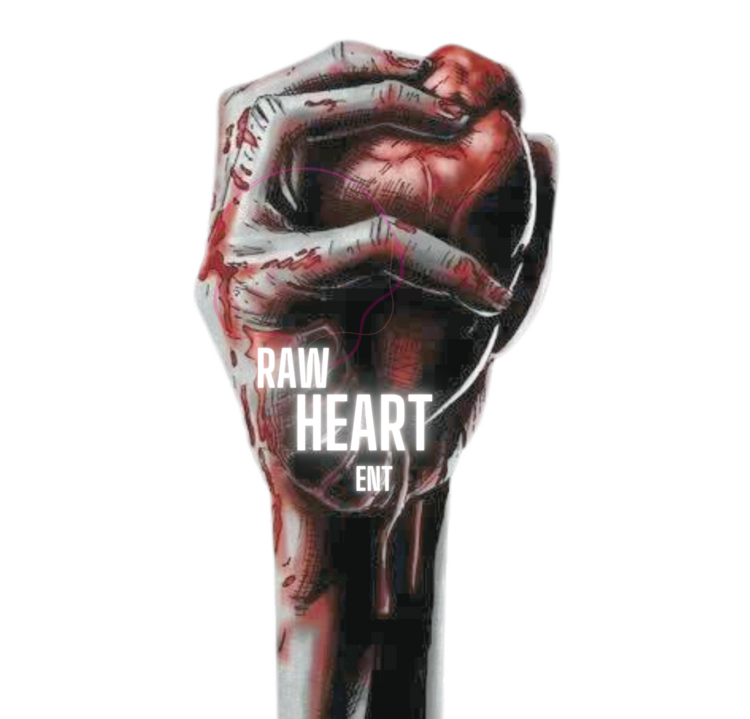 Raw Heart, ENT.